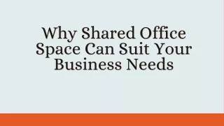 Why Shared Office Space Can Suit Your Business Needs