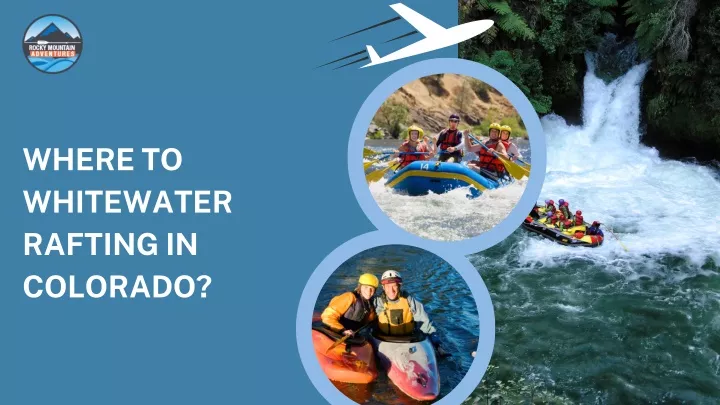 where to whitewater rafting in colorado