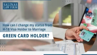 How Can I Change My Status From H-1B Visa Holder To Marriage Green Card Holder