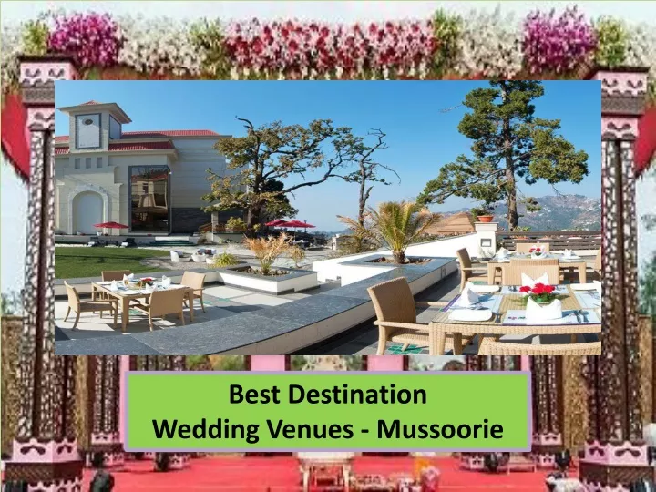 best destination wedding venues mussoorie
