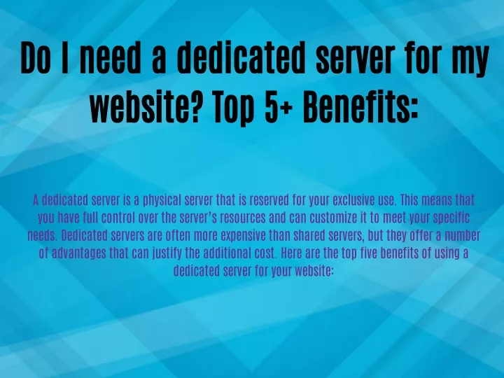do i need a dedicated server for my website
