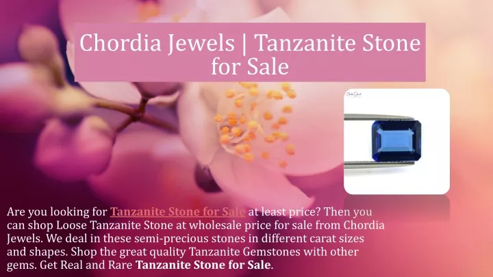chordia jewels tanzanite stone for sale