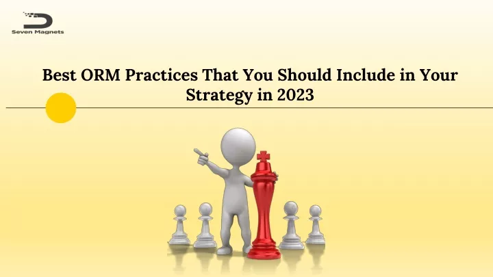 best orm practices that you should include in your strategy in 2023