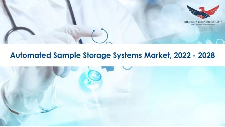 automated sample storage systems market 2022 2028