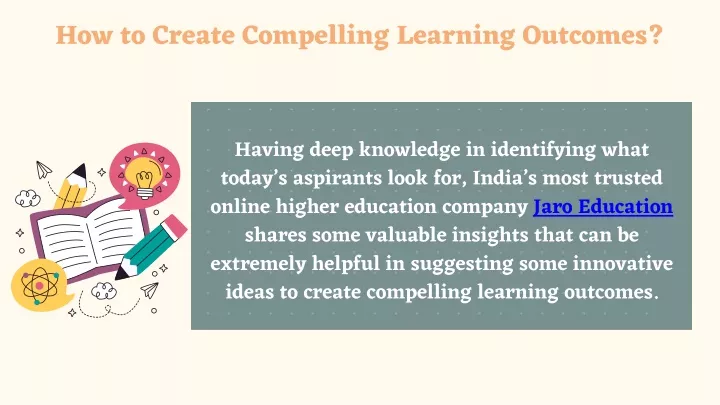 PPT - How to Create Compelling Learning Outcomes? PowerPoint ...