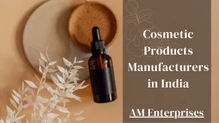 Cosmetic Products Manufacturers In India | AM Enterprises