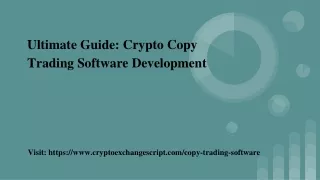Ultimate Guide: Crypto Copy Trading Software Development