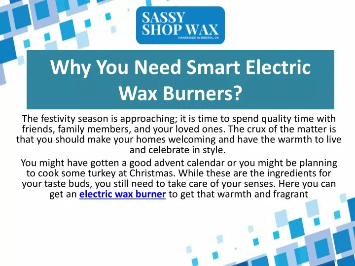 why you need smart electric wax burners