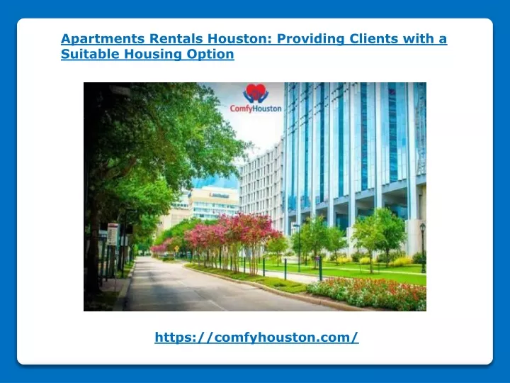 apartments rentals houston providing clients with