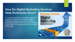 How Do Digital Marketing Services Help Businesses Grow?