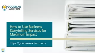 how to use business storytelling services for maximum impact