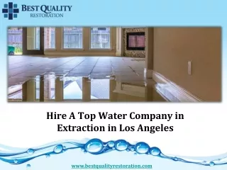 Hire A Top Water Company in Extraction in Los Angeles