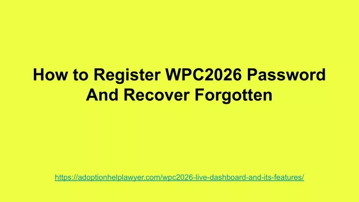 how to register wpc2026 password and recover
