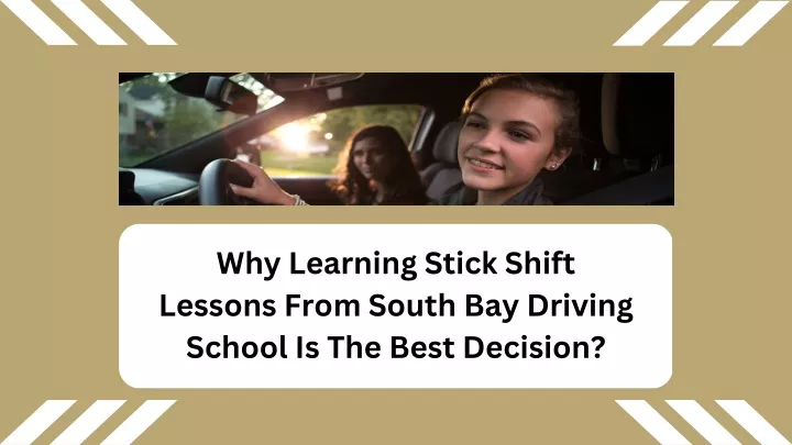 why learning stick shift lessons from south