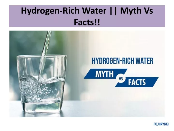 hydrogen rich water myth vs facts