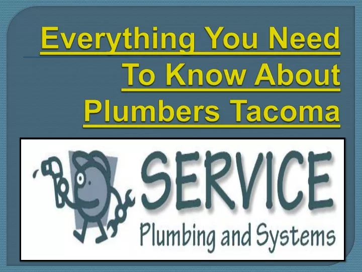 everything you need to know about plumbers tacoma
