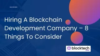 Hiring A Blockchain Development Company – 8 Things To Consider