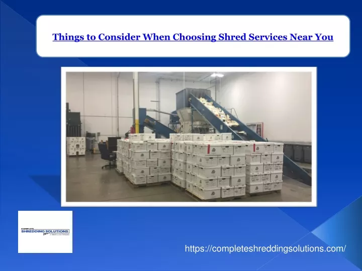 things to consider when choosing shred services