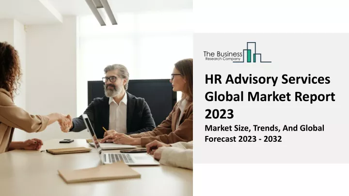 hr advisory services global market report 2023