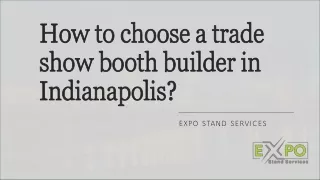 how to choose a trade show booth builder in indianapolis