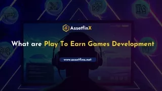 what are play to earn games development