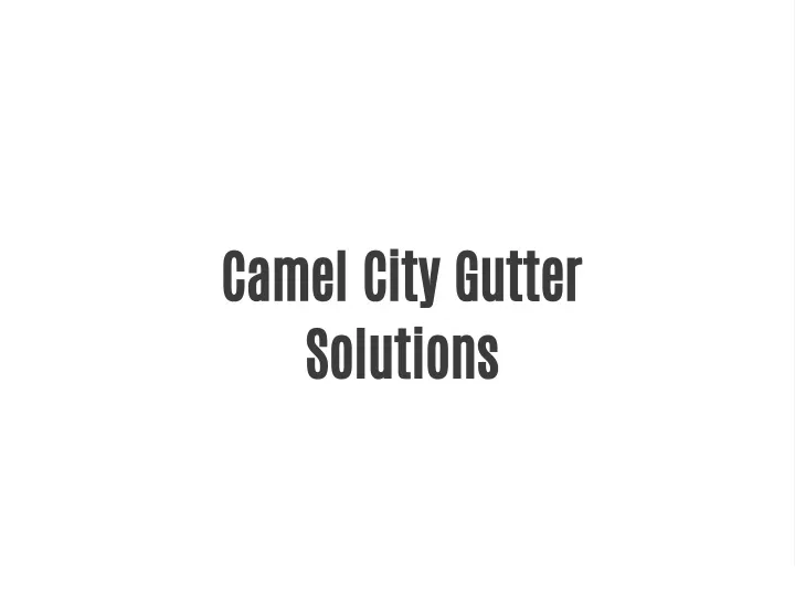 camel city gutter solutions