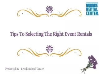 Tips To Selecting The Right Event Rentals