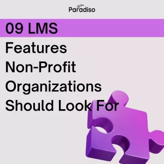 09 LMS Features for non profits | Paradiso Solutions
