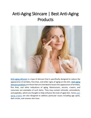 Anti-Aging Skincare - Best Anti-Aging Products