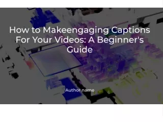 Video Caption Generator - Add Captions to video instantly