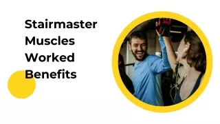 Stairmaster Muscles Worked Benefits