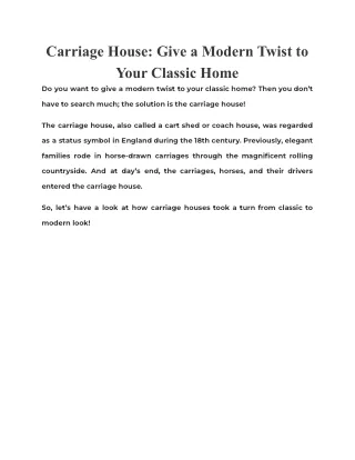carriage house give a modern twist to your