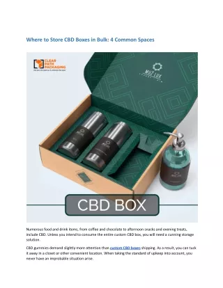 where to store cbd boxes in bulk 4 common spaces