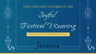 This January Celebrate the Joyful Festival Wearing Beautiful Outfits Handpicked by Janasya