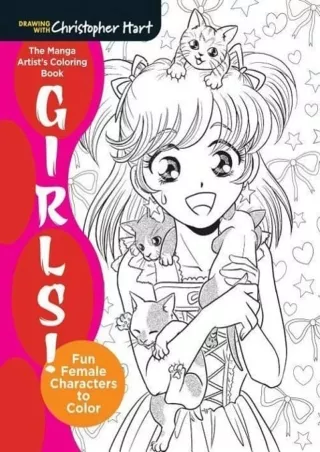 ((DOWNLOAD)) [PDF] The Manga Artist's Coloring Book: Girls!: Fun Female Cha