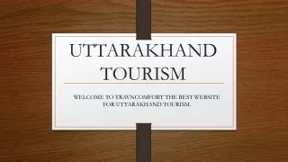 UTTARAKHAND TOURISM
