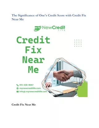 The Significance of One's Credit Score with Credit Fix Near Me