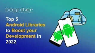 top 5 android libraries to boost your development