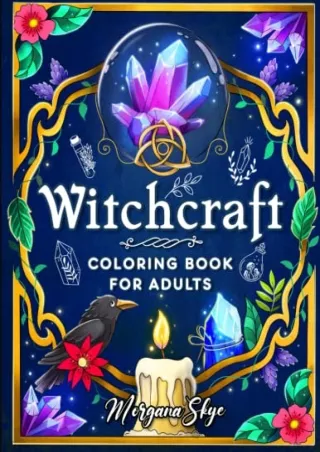 [EPUB] ((DOWNLOAD)) Witchcraft Coloring Book for Adults: Channel Your Creat