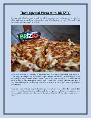 Have Special Pizza with BRIZIO