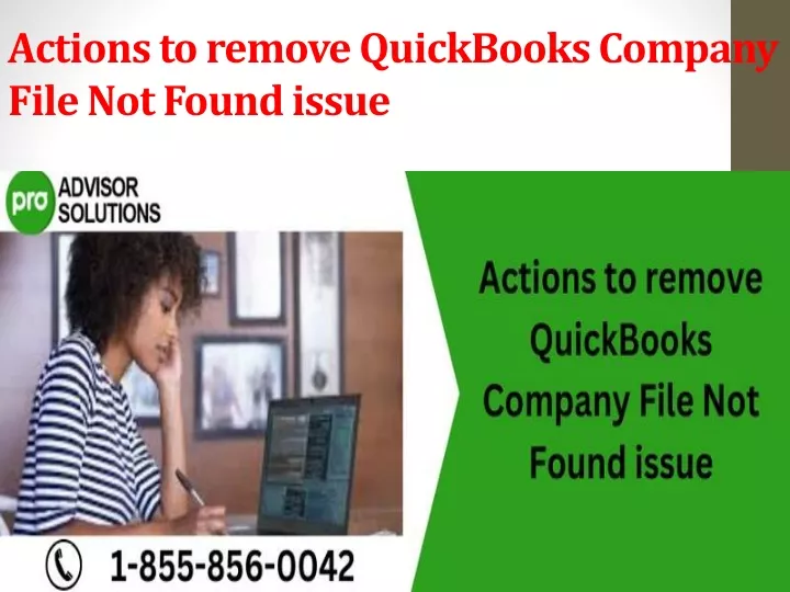 actions to remove quickbooks company file not found issue