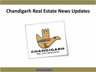 Chandigarh Real Estate News Updates - www.chdnews.in