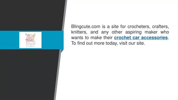 blingcute com is a site for crocheters crafters