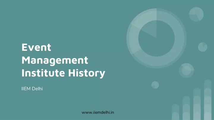 event management institute history