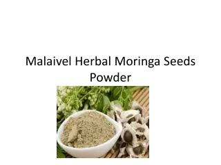 malaivel herbal moringa seeds powder