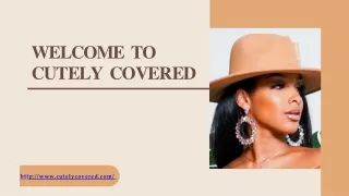 Welcome to Cutely Covered