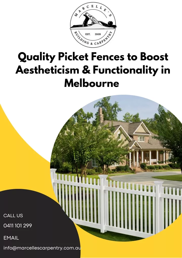 quality picket fences to boost aestheticism