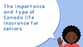 The importance and type of Canada life insurance for seniors