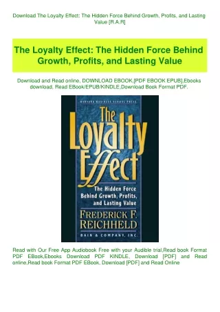 Download The Loyalty Effect The Hidden Force Behind Growth  Profits  and Lasting Value [R.A.R]