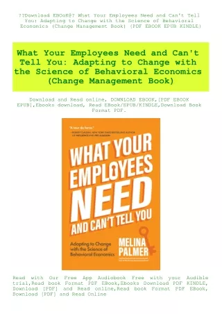 Download EBOoK@ What Your Employees Need and Can't Tell You Adapting to Change with the Science of B